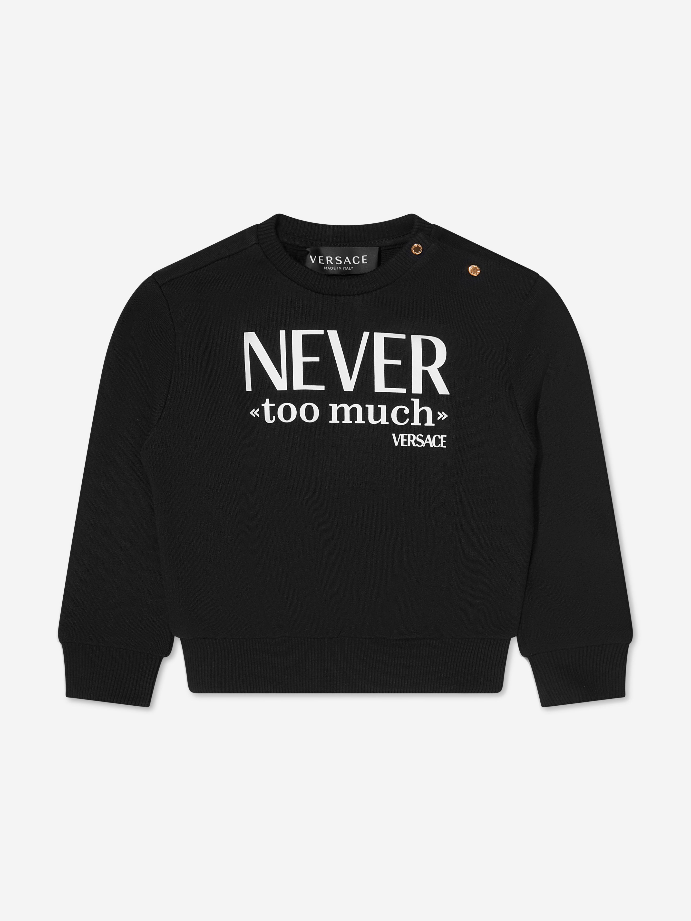 Versace Baby Boys Never Too Much Sweatshirt